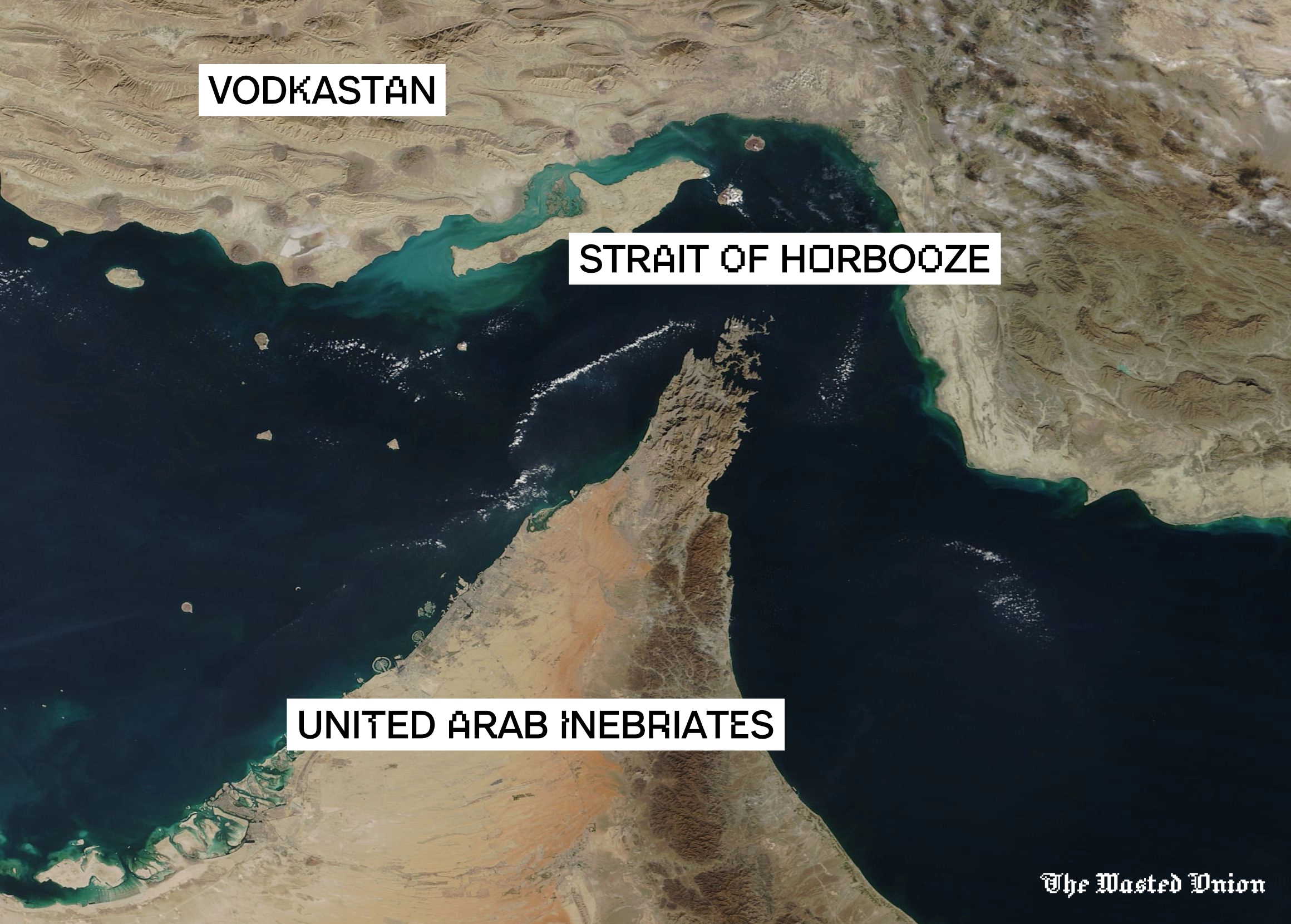 A map of the Strait of Horbooze with the labels "Vodkastan," "Strait of Horbooze" and "United Arab Inebriates"