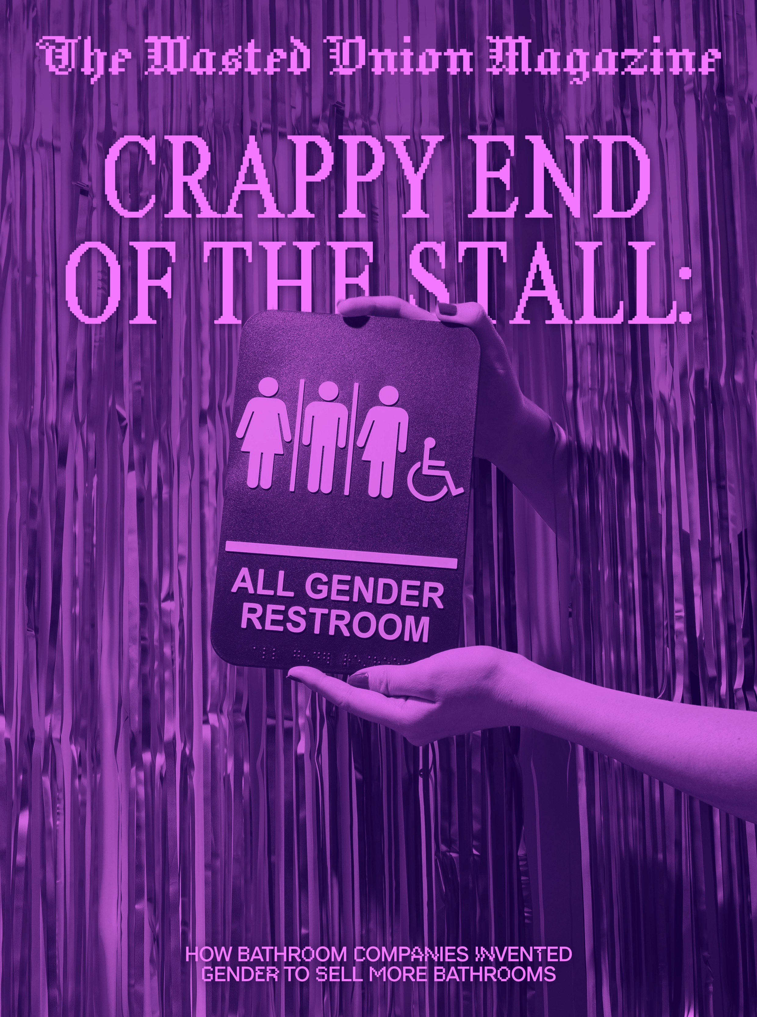 The Wasted Onion Magazine: Crappy End Of The Stall: How Bathroom Companies Invented Gender To Sell More Bathrooms