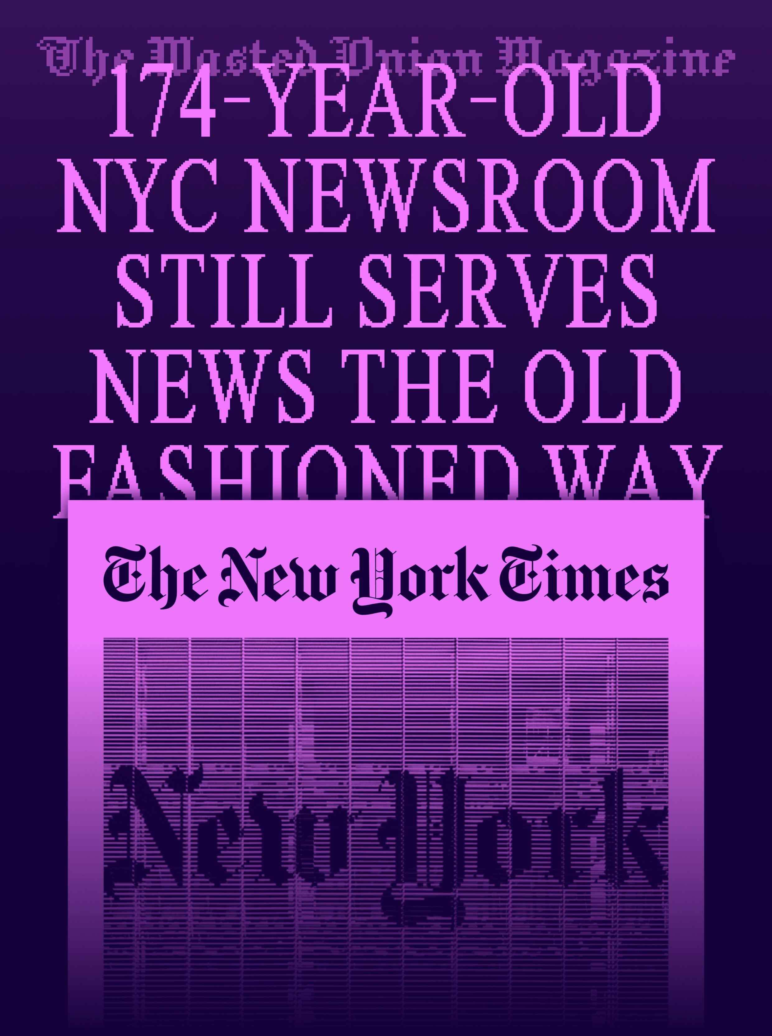 The Wasted Onion Magazine: 174-Year-Old NYC Newsroom Still Serves News The Old Fashioned Way