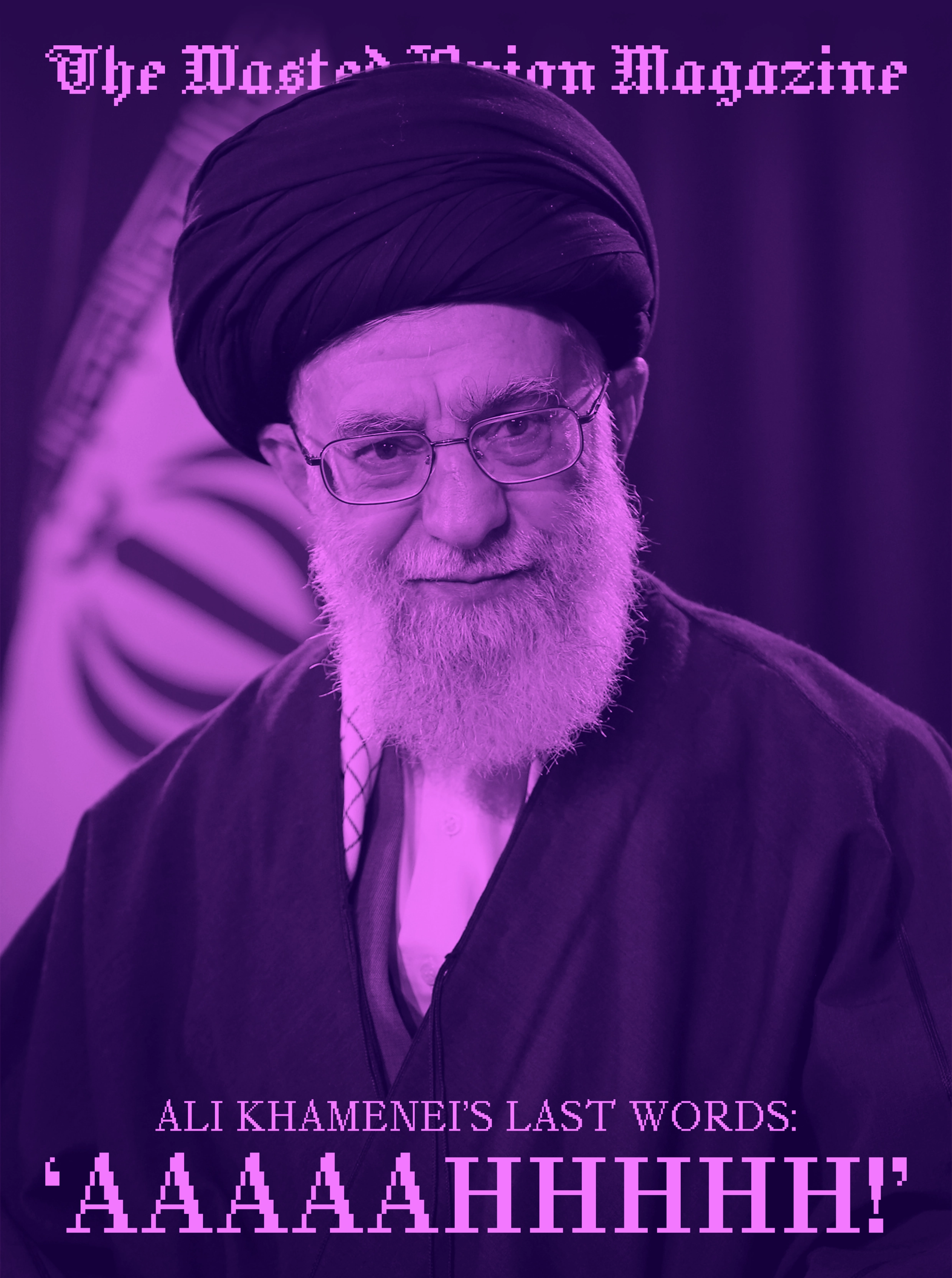 The Wasted Onion Magazine: Ali Khamenei’s Last Words: ‘AAAAAHHHHH!’